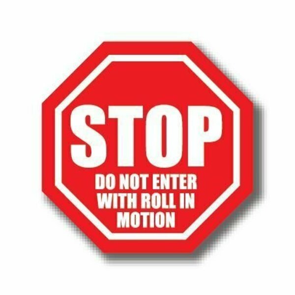 Ergomat 17in OCTAGON SIGNS - Stop Do Not Enter With Roll In Motion DSV-SIGN 289 #4012 -UEN